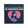 Akumu Ink Alice’s Nightmare In  Wonderland Illustrated  Storybook Books